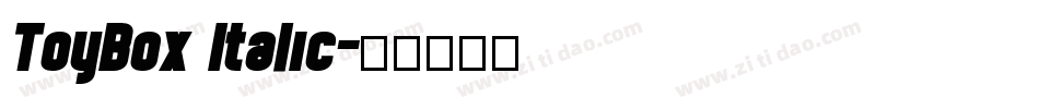 ToyBox Italic字体转换